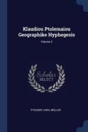 Klaudiou Ptolemaiou Geographike Hypheges di PTOLEMY edito da Lightning Source Uk Ltd