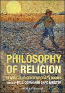 Philosophy of Religion di Paul Copan edito da Wiley-Blackwell