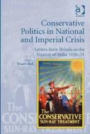 Conservative Politics in National and Imperial Crisis di Professor Stuart Ball edito da Taylor & Francis Ltd