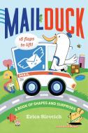 Mail Duck di Erica Sirotich edito da Abrams