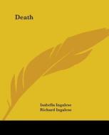 Death di Isabella Ingalese, Richard Ingalese edito da Kessinger Publishing, Llc