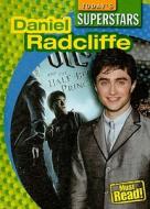 Daniel Radcliffe di Barbara M. Linde edito da Gareth Stevens Publishing