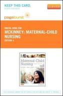 Maternal-Child Nursing - Pageburst E-Book on Vitalsource (Retail Access Card) di Emily Slone McKinney, Susan Rowen James, Sharon Smith Murray edito da W.B. Saunders Company