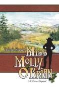 Miss Molly O'Brian di Deloris Reeves edito da Createspace