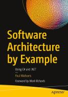 Software Architecture by Example di Paul Michaels edito da Apress