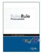 Rules Rule (American Photocopiable Version) di Lillian Fawcett, Dr Lillian Fawcett edito da Createspace