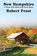 New Hampshire di Robert Frost edito da Wilder Publications