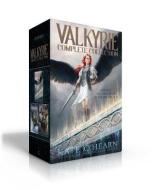 Valkyrie Complete Collection: Valkyrie; The Runaway; War of the Realms di Kate O'Hearn edito da ALADDIN