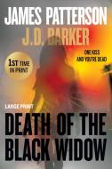 Death of the Black Widow di James Patterson, J. D. Barker edito da GRAND CENTRAL PUBL