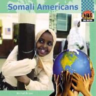 Somali Americans di Nichol Bryan edito da Checkerboard Books