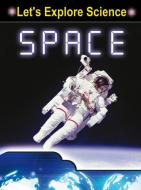 Space di Tim Clifford edito da Rourke Publishing (FL)