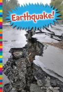 Earthquake! di Elizabeth Raum edito da AMICUS