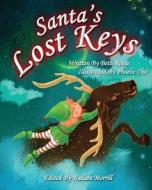 Santa's Lost Keys di Beth Roose edito da LIGHTNING SOURCE INC
