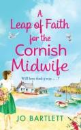 A Leap Of Faith For The Cornish Midwife A Leap Of Faith For The Cornish Midwife