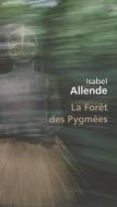 La Forèt Des Pygmées di Isabel Allende edito da LIVRE DE POCHE