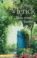 FRE-TROIS RONDS DE FUMEE di Colette Vlerick edito da DISTRIBOOKS INTL INC