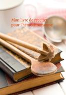 Mon livre de recettes pour l'hémochromatose di Cédric Menard edito da Books on Demand