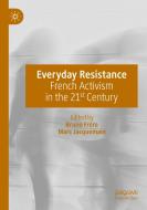 Everyday Resistance edito da Springer International Publishing