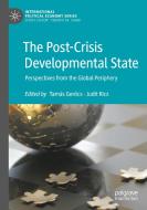 The Post-Crisis Developmental State edito da Springer International Publishing