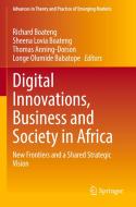 Digital Innovations, Business and Society in Africa edito da Springer International Publishing