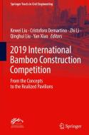 2019 International Bamboo Construction Competition edito da Springer Nature Switzerland AG