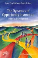 The Dynamics Of Opportunity In America edito da Springer International Publishing Ag