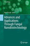 Advances and Applications Through Fungal Nanobiotechnology edito da Springer International Publishing