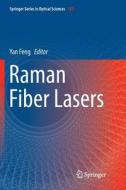 Raman Fiber Lasers edito da Springer International Publishing