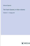 The Faerie Queene; In three volumes di Edmund Spenser edito da Megali Verlag