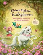 Kleines Einhorn Funkelstern. Bezaubernde Abenteuer aus dem Wunschwald di Mila Berg edito da Arena Verlag GmbH