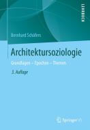 Architektursoziologie di Bernhard Schäfers edito da VS Verlag für Sozialwissenschaften