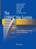 The CORAIL® Hip System edito da Springer Berlin Heidelberg