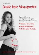 Genieße Deine Schwangerschaft di Kerstin Hain edito da Books on Demand