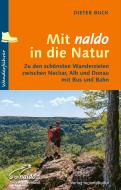 Mit naldo in die Natur di Dieter Buck edito da Regionalkultur Verlag Gmb