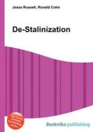 De-stalinization edito da Book On Demand Ltd.