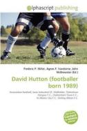 David Hutton (footballer Born 1989) edito da Alphascript Publishing