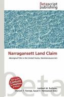 Narragansett Land Claim edito da Betascript Publishing