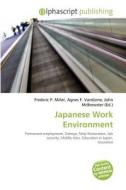Japanese Work Environment edito da Alphascript Publishing