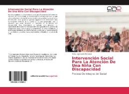 Intervención Social Para La Atención De Una Niña Con Discapacidad di Tulia Leguizamo Barbosa edito da EAE