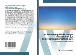 Der Bumerang-Effekt einiger Maßnahmen zur Terrorismusbekämpfung (CT) di Israel J. Udoh edito da AV Akademikerverlag