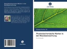 Physiobiochemische Marker in der Maulbeerzüchtung di Sudipta Kumar Sil edito da Verlag Unser Wissen