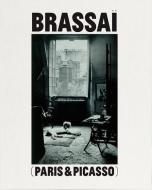 Brassaï Paris and Picasso di Henry Miller edito da LA FABRICA