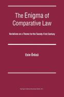 The Enigma of Comparative Law di Esin Örücü edito da Springer Netherlands