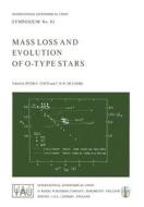 Mass Loss and Evolution of O-Type Stars edito da Springer Netherlands