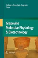 Grapevine Molecular Physiology & Biotechnology edito da Springer Netherlands