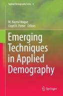 Emerging Techniques in Applied Demography edito da Springer Netherlands