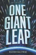 One Giant Leap di Heather Kaczynski edito da HARPERCOLLINS