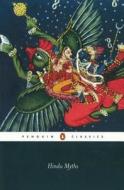 Hindu Myths di Wendy Doniger edito da Penguin Books Ltd