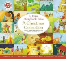 The Jesus Storybook Bible Christmas Collection di Sally Lloyd-Jones edito da Zondervan