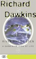 River Out of Eden: A Darwinian View of Life di Richard Dawkins edito da BASIC BOOKS